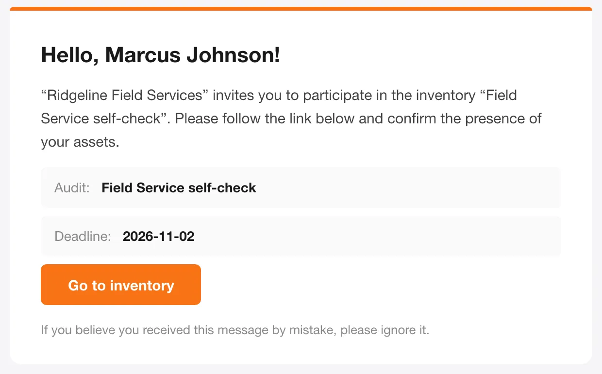 The invitation email: “Hello, Marcus Johnson! “Ridgeline Field Services” invites you to participate in the inventory “Field Service self-check”. Please follow the link below and confirm the presence of your assets.“, the “Audit” and “Deadline” lines, and the “Go to inventory” button
